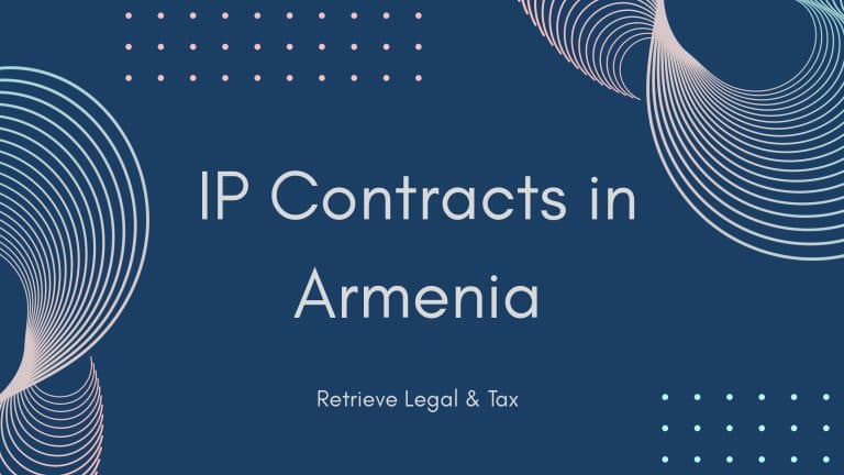IP Contracts in ArmeniaAssignments, Licensing, and Work-Made-For-Hire Clauses