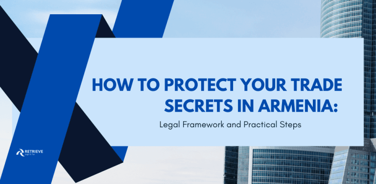 How to Protect Your Trade Secrets in Armenia